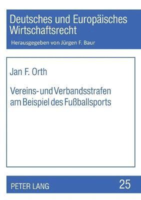 Vereins- und Verbandsstrafen am Beispiel des Fuballsports 1