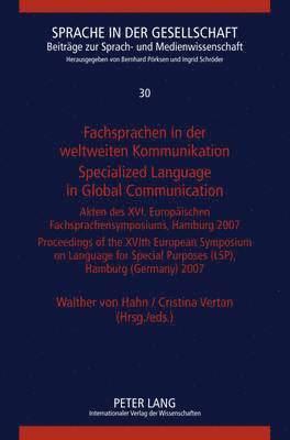 Walter von Hahn, Cristina Vertan, Bernhard Pörksen, Ingrid Schröder, Walter von Hahn - Fachsprachen in der weltweiten Kommunikation / Specialized Language in Global Communication, Inbunden