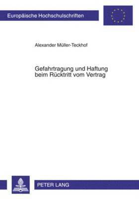 bokomslag Gefahrtragung Und Haftung Beim Ruecktritt Vom Vertrag