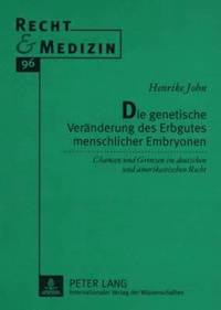 bokomslag Die Genetische Veraenderung Des Erbgutes Menschlicher Embryonen