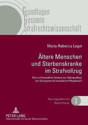 bokomslag Aeltere Menschen und Sterbenskranke im Strafvollzug