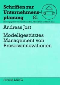 bokomslag Modellgestuetzes Management Von Prozessinnovationen