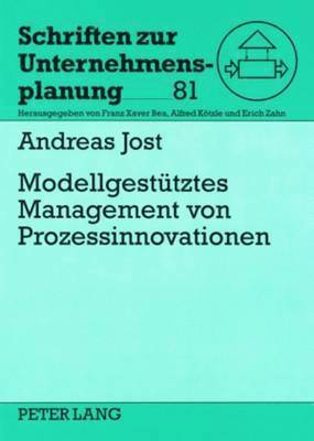 bokomslag Modellgestuetzes Management Von Prozessinnovationen