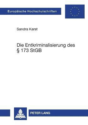 Sandra Karst - Entkriminalisierung des § 173 StGB, Häftad