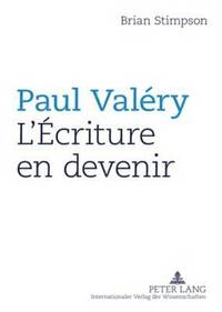 bokomslag Paul Valry: l'criture En Devenir