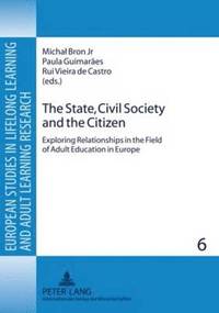 bokomslag The State, Civil Society and the Citizen