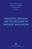 bokomslag Linguistics, Ideology and the Discourse of Linguistic Nationalism