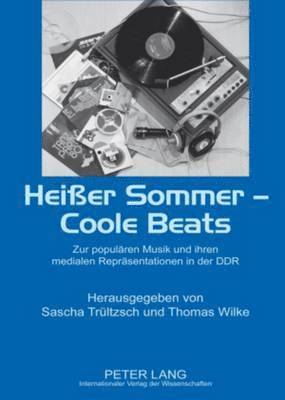 Sascha Trültzsch, Thomas Wilke - Heißer Sommer - Coole Beats, Inbunden