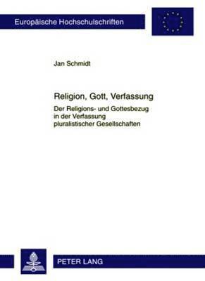 Religion, Gott, Verfassung 1