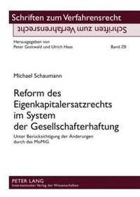 bokomslag Reform Des Eigenkapitalersatzrechts Im System Der Gesellschafterhaftung
