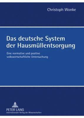 bokomslag Das Deutsche System Der Hausmuellentsorgung