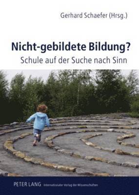Nicht-Gebildete Bildung?