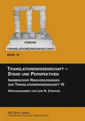 Lew Zybatow - Translationswissenschaft – Stand und Perspektiven, Inbunden