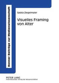 bokomslag Visuelles Framing Von Alter