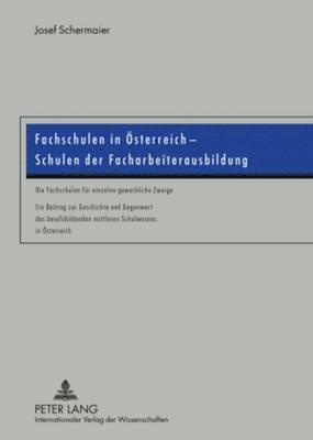 bokomslag Fachschulen in Oesterreich - Schulen Der Facharbeiterausbildung