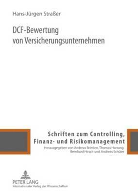 Hans-Jürgen Straßer, Andreas Schüler - Dcf-Bewertung Von Versicherungsunternehmen, Inbunden