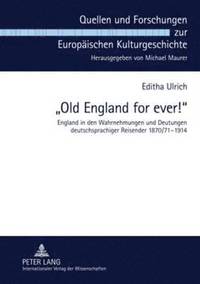 bokomslag 'Old England for Ever!'