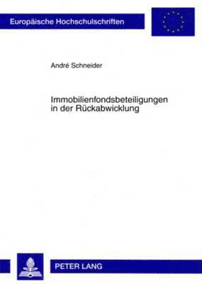 bokomslag Immobilienfondsbeteiligungen in Der Rueckabwicklung