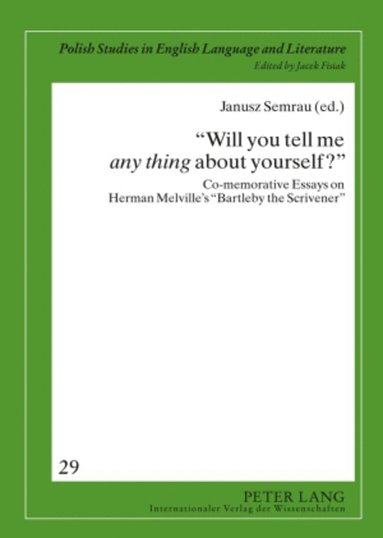 bokomslag «Will you tell me «any thing» about yourself?»