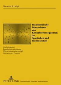 bokomslag Translatorische Dimensionen Von Konnektorensequenzen Im Spanischen Und Franzoesischen