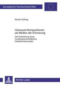 bokomslag Holocaust-Kompositionen ALS Medien Der Erinnerung