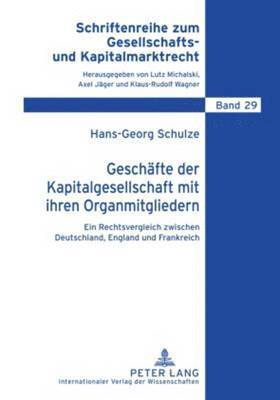 bokomslag Geschaefte Der Kapitalgesellschaft Mit Ihren Organmitgliedern