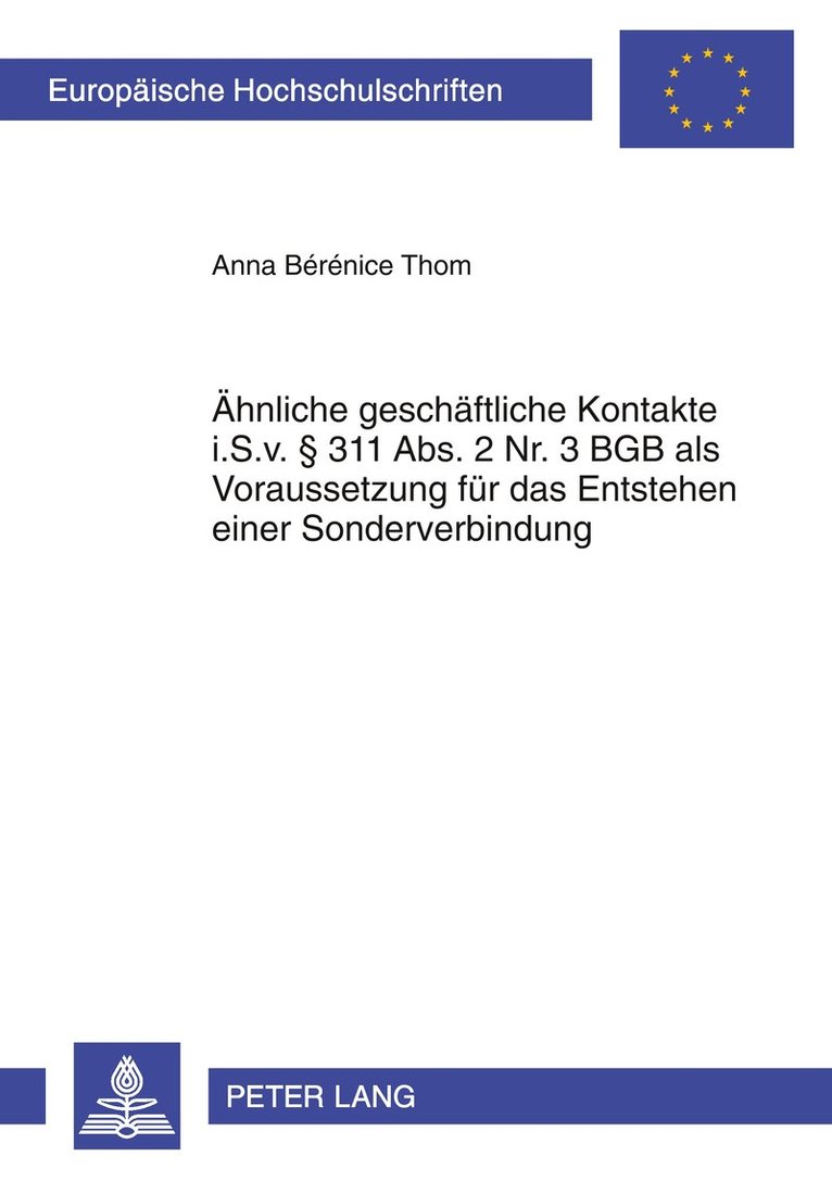 Aehnliche Geschaeftliche Kontakte I.S.V.  311 Abs. 2 Nr. 3 Bgb ALS Voraussetzung Fuer Das Entstehen Einer Sonderverbindung 1