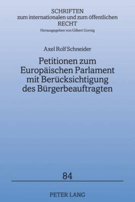 Petitionen Zum Europaeischen Parlament Mit Beruecksichtigung Des Buergerbeauftragten 1