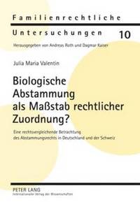 bokomslag Biologische Abstammung ALS Mastab Rechtlicher Zuordnung?