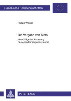 Die Vergabe Von Slots 1