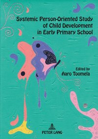 bokomslag Systemic Person-Oriented Study of Child Development in Early Primary School