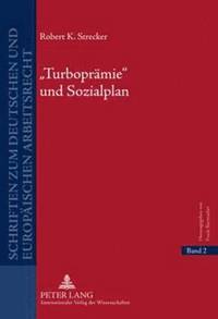 bokomslag Turbopraemie Und Sozialplan