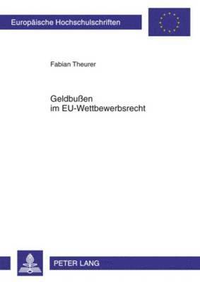 bokomslag Geldbuen Im Eu-Wettbewerbsrecht