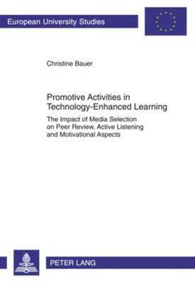 Christine Bauer - Promotive Activities in Technology-Enhanced Learning, Häftad
