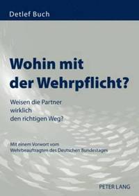 bokomslag Wohin Mit Der Wehrpflicht?