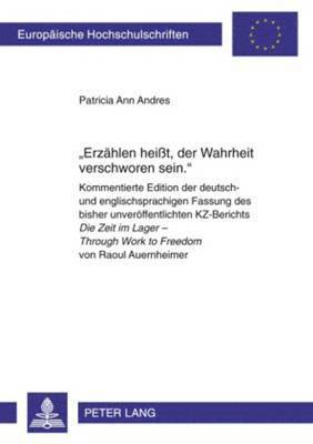 'Erzaehlen Heisst, Der Wahrheit Verschworen Sein.' 1