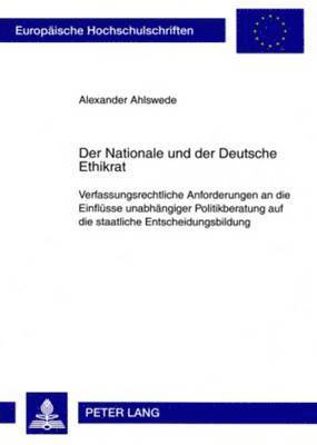 Der Nationale Und Der Deutsche Ethikrat 1