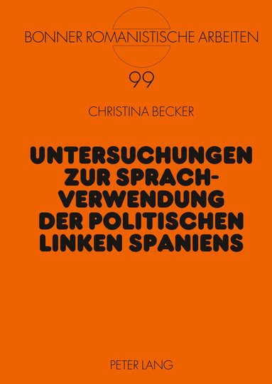 bokomslag Untersuchungen Zur Sprachverwendung Der Politischen Linken Spaniens