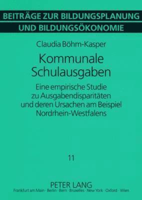 Claudia Böhm-Kasper, Dieter Timmermann - Kommunale Schulausgaben, Häftad