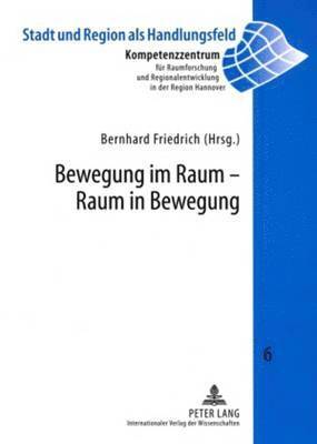 bokomslag Bewegung Im Raum - Raum in Bewegung