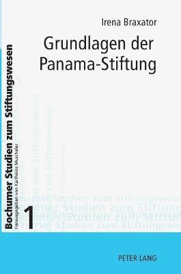Helena Manzione-Braxator - Grundlagen der Panama-Stiftung, Inbunden