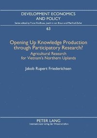 bokomslag Opening Up Knowledge Production through Participatory Research?