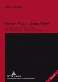 bokomslag Heiner Mueller, Ikone West