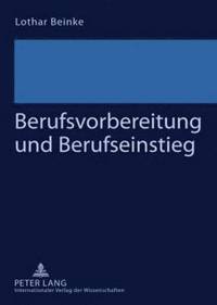 bokomslag Berufsvorbereitung Und Berufseinstieg