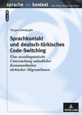 bokomslag Sprachkontakt Und Deutsch-Tuerkisches Code-Switching