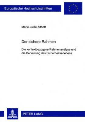 Marie-Luise Althoff - Der Sichere Rahmen, Häftad