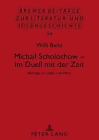 bokomslag Michail Scholochow - Im Duell Mit Der Zeit