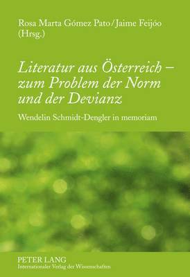 bokomslag Literatur Aus Oesterreich - Zum Problem Der Norm Und Der Devianz