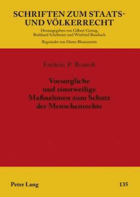 bokomslag Vorsorgliche Und Einstweilige Massnahmen Zum Schutz Der Menschenrechte