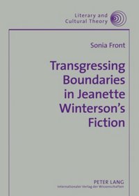 bokomslag Transgressing Boundaries in Jeanette Winterson's Fiction